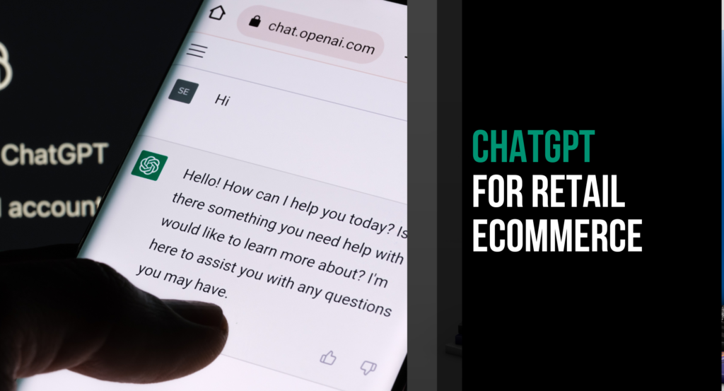 ChatGPT for Retail Ecommerce